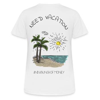 Need Vacation - Women's Breathable T-Shirt - white - Back - AI Model Female 172 dark (172cm)