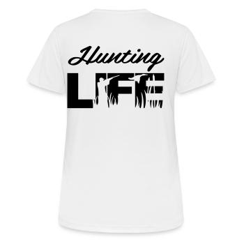 Hunting Life - Frauen T-Shirt atmungsaktiv - Weiß - Hinten - AI Model Female 172 dark (172cm)