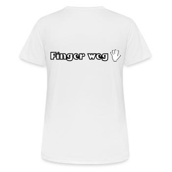 Finger weg - Frauen T-Shirt atmungsaktiv - Weiß - Hinten - AI Model Female 172 dark (172cm)