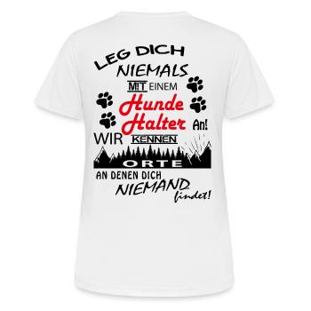 Leg Dich niemals mit einem Hundehalter an - Frauen T-Shirt atmungsaktiv - Weiß - Hinten - AI Model Female 172 dark (172cm)