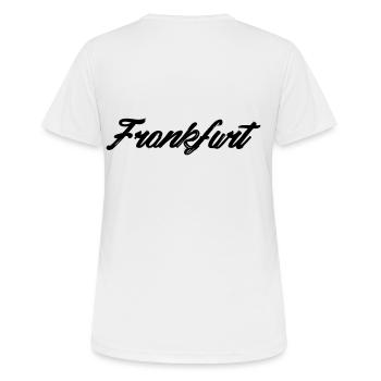 Francfort montre ta patrie au monde - T-shirt respirant Femme - blanc - Dos - AI Model Female 172 dark (172cm)