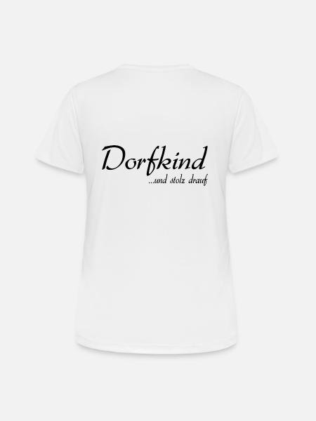 Dorfkind - Frauen T-Shirt atmungsaktiv - Weiß