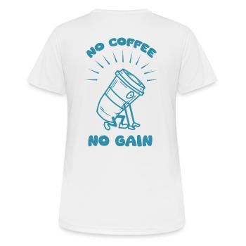 Pas de café, pas de gain - T-shirt respirant Femme - blanc - Dos - AI Model Female 172 dark (172cm)