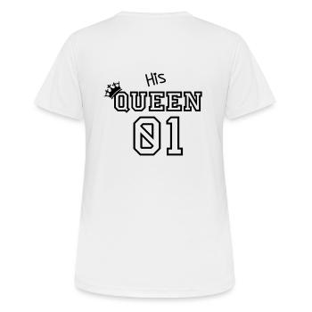 His Queen 01 - Frauen T-Shirt atmungsaktiv - Weiß - Hinten - AI Model Female 172 dark (172cm)