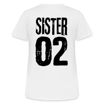 Sister 01 Schwester 02 Schwestern Freundinnen cool - Frauen T-Shirt atmungsaktiv - Weiß - Hinten - AI Model Female 172 dark (172cm)