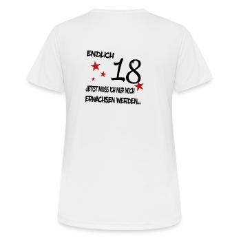 Endlich 18 - Frauen T-Shirt atmungsaktiv - Weiß - Hinten - AI Model Female 172 dark (172cm)