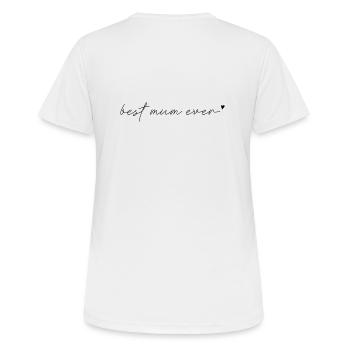 Mama Geschenk Beste Mama - Frauen T-Shirt atmungsaktiv - Weiß - Hinten - AI Model Female 172 dark (172cm)