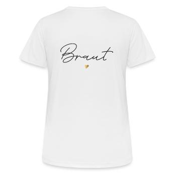 JGA Braut Handlettering minimalistisch - Frauen T-Shirt atmungsaktiv - Weiß - Hinten - AI Model Female 172 dark (172cm)