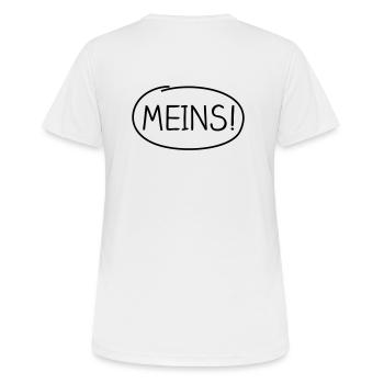 Meins! – markiert - Frauen T-Shirt atmungsaktiv - Weiß - Hinten - AI Model Female 172 dark (172cm)