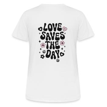 Love saves the day Liebe Spruch Retro Peace - Frauen T-Shirt atmungsaktiv - Weiß - Hinten - AI Model Female 172 dark (172cm)