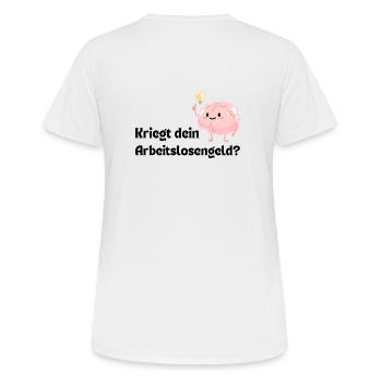 Does your brain get unemployment benefits? - Women's Breathable T-Shirt - white - Back - AI Model Female 172 dark (172cm)