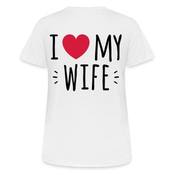 i love my wife - Women's Breathable T-Shirt - white - Back - AI Model Female 172 dark (172cm)
