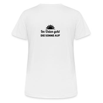 Im Osten geht Sonne auf - Frauen T-Shirt atmungsaktiv - Weiß - Hinten - AI Model Female 172 dark (172cm)