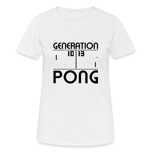 Generation PONG - Frauen T-Shirt atmungsaktiv