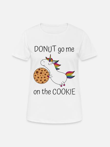 Donut go me on the cookie - Einhorn mit Keks - Frauen T-Shirt atmungsaktiv - Weiß