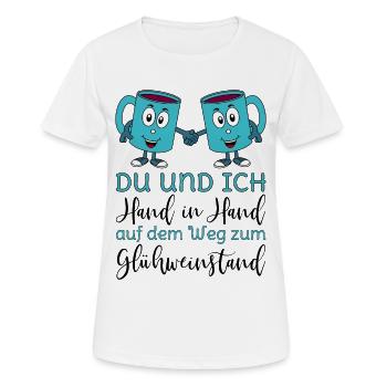 Glühwein - Du und Ich Hand in Hand Glühweinstand  - Frauen T-Shirt atmungsaktiv - Weiß - Vorne - AI Model Female 172 dark (172cm)