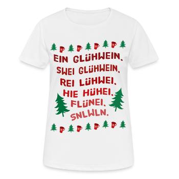 Ein Glühwein swei Glühwein Trinkspruch Weihnachten - Frauen T-Shirt atmungsaktiv - Weiß - Vorne - AI Model Female 172 dark (172cm)