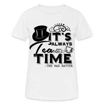 Alice im Wunderland Zitat "Always Tea Time" - Frauen T-Shirt atmungsaktiv - Weiß - Vorne - AI Model Female 172 dark (172cm)