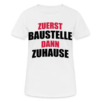 build a house - Women's Breathable T-Shirt - white - Front - AI Model Female 172 dark (172cm)