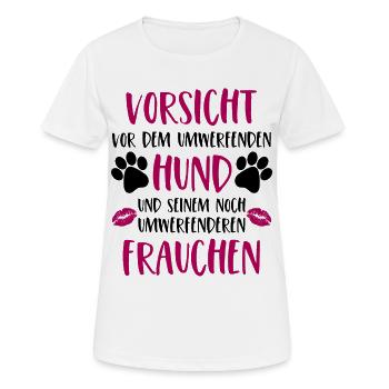 Vorsicht vor dem umwerfenden Hund Frauchen Version - Frauen T-Shirt atmungsaktiv - Weiß - Vorne - AI Model Female 172 dark (172cm)