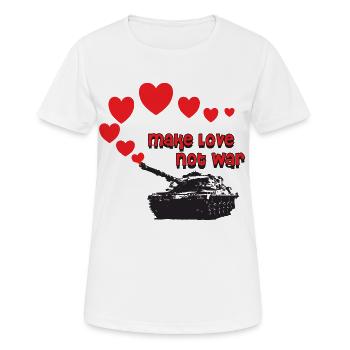 make love not war - Frauen T-Shirt atmungsaktiv - Weiß - Vorne - AI Model Female 172 dark (172cm)