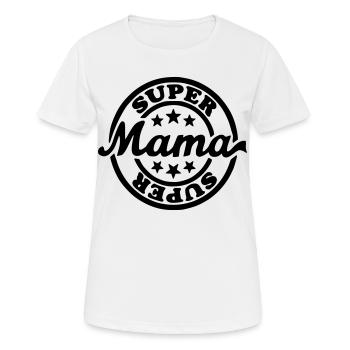 Super maman, maman, fête des mères, cadeau pour le lundi* - T-shirt respirant Femme - blanc - Devant - AI Model Female 172 dark (172cm)