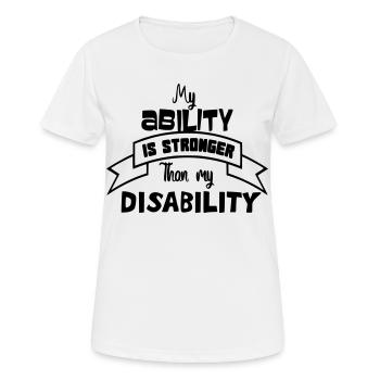 Une personne handicapée est plus forte que son handicap # - T-shirt respirant Femme - blanc - Devant - AI Model Female 172 dark (172cm)