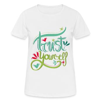 Trust Yourself - Trust Yourself - Women's Breathable T-Shirt - white - Front - AI Model Female 172 dark (172cm)
