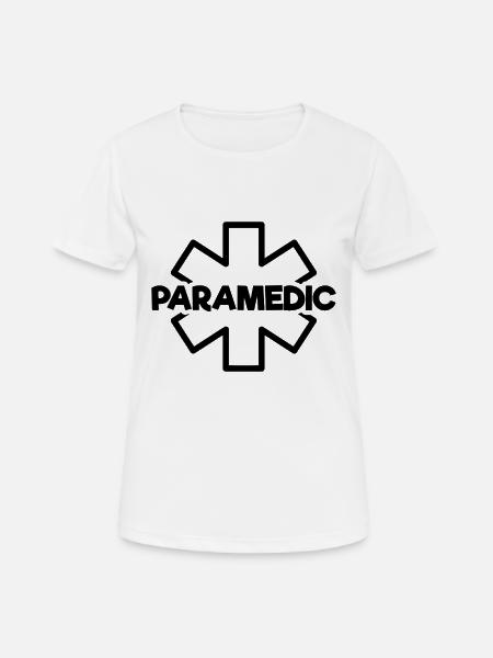 Funny Paramedic Quote Gift For EMT CNA Nurse - Women's Breathable T-Shirt - white