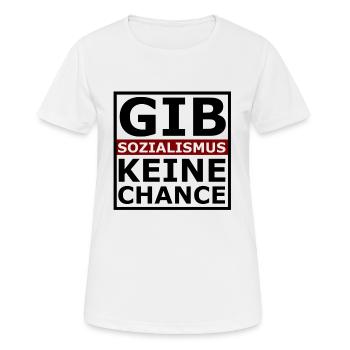 Sozialismus keine Chance - Frauen T-Shirt atmungsaktiv - Weiß - Vorne - AI Model Female 172 dark (172cm)