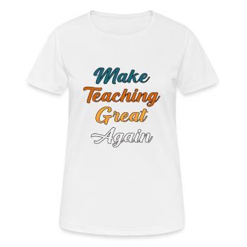 Inspire Great Teaching - Women's Breathable T-Shirt - white - Front - AI Model Female 172 dark (172cm)