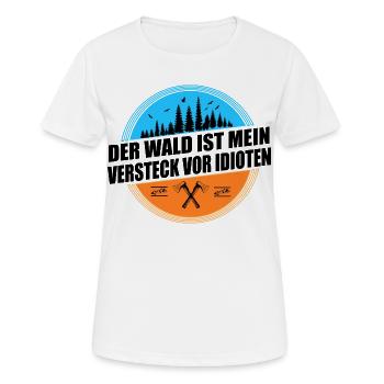 Der Wald ist mein Versteck vor Idioten - Frauen T-Shirt atmungsaktiv - Weiß - Vorne - AI Model Female 172 dark (172cm)