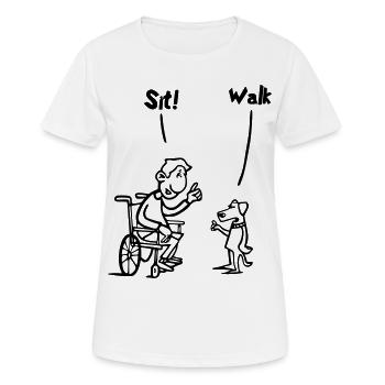 Asseyez-vous et marchez. Humour en fauteuil roulant et chien # - T-shirt respirant Femme - blanc - Devant - AI Model Female 172 dark (172cm)