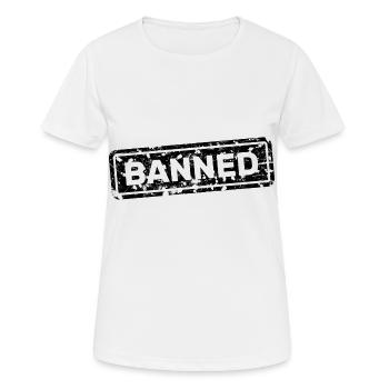 Interdit, interdit, rejeté, ostracisé - T-shirt respirant Femme - blanc - Devant - AI Model Female 172 dark (172cm)