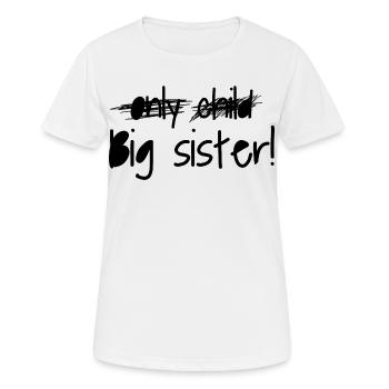 Große Schwester - Frauen T-Shirt atmungsaktiv - Weiß - Vorne - AI Model Female 172 dark (172cm)