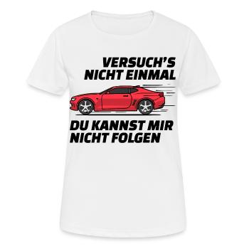 Autofahren Autofahrer Rennauto Auto Statement - Frauen T-Shirt atmungsaktiv - Weiß - Vorne - AI Model Female 172 dark (172cm)