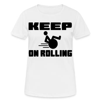 Continuez à rouler avec votre fauteuil roulant # - T-shirt respirant Femme - blanc - Devant - AI Model Female 172 dark (172cm)