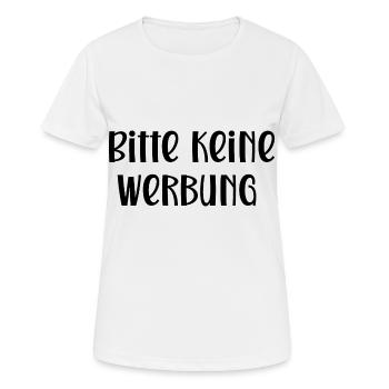 Bitte keine Werbung - Frauen T-Shirt atmungsaktiv - Weiß - Vorne - AI Model Female 172 dark (172cm)