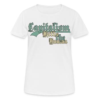Le capitalisme tue l’humain - T-shirt respirant Femme - blanc - Devant - AI Model Female 172 dark (172cm)