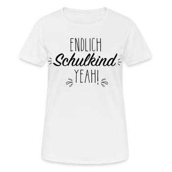 Endlich Schulkind yeah - Frauen T-Shirt atmungsaktiv - Weiß - Vorne - AI Model Female 172 dark (172cm)