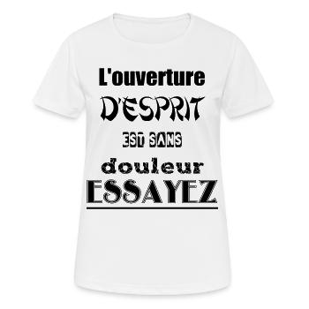 L'ouverture de la pensée est sans douleur - T-shirt respirant Femme - blanc - Devant - AI Model Female 172 dark (172cm)