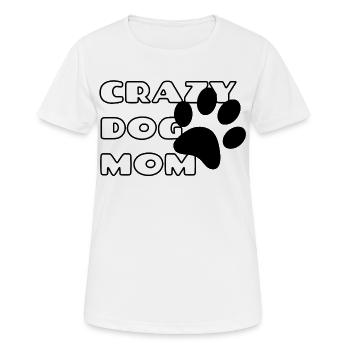 Maman folle de chien. Maman chien # - T-shirt respirant Femme - blanc - Devant - AI Model Female 172 dark (172cm)