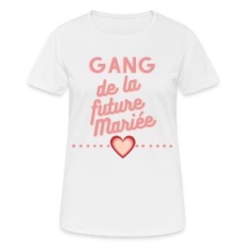 Gang future mariée. EVJF enterrement célibataire - T-shirt respirant Femme - blanc - Devant - AI Model Female 172 dark (172cm)