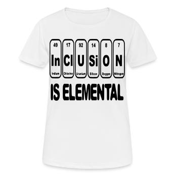 L’inclusion est élémentaire, cruciale, essentielle # - T-shirt respirant Femme - blanc - Devant - AI Model Female 172 dark (172cm)