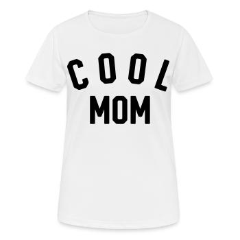 Cool Mom - Frauen T-Shirt atmungsaktiv - Weiß - Vorne - AI Model Female 172 dark (172cm)