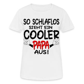 VATERTAG - SCHLAFLOSER PAPA SPRÜCHE - SCHLAFEN - Frauen T-Shirt atmungsaktiv - Weiß - Vorne - AI Model Female 172 dark (172cm)