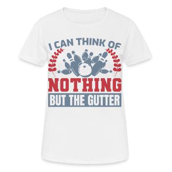 I Can Think Of Nothing But The Gutter - Women's Breathable T-Shirt - white - Front - AI Model Female 172 dark (172cm)