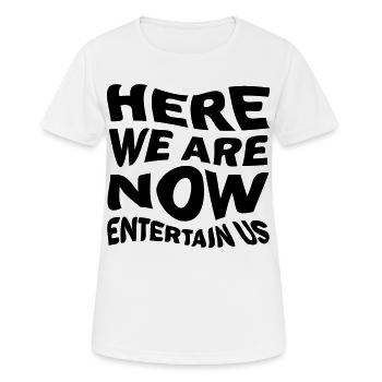 Entertain us! - Women's Breathable T-Shirt - white - Front - AI Model Female 172 dark (172cm)