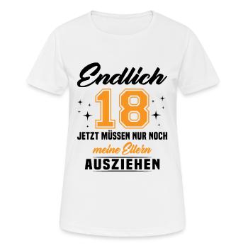 18 Jahre Geburtstagsgeschenk endlich 18 - Frauen T-Shirt atmungsaktiv - Weiß - Vorne - AI Model Female 172 dark (172cm)