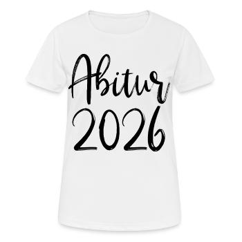 Abitur 2026 - Frauen T-Shirt atmungsaktiv - Weiß - Vorne - AI Model Female 172 dark (172cm)